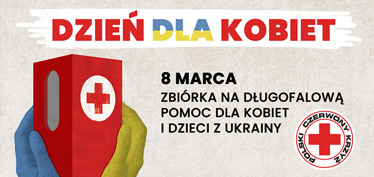 8 marca to "Dzie dla Kobiet" - oglnopolska zbirka PCK