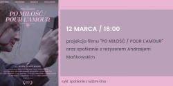 "Spotkania z ludmi kina" w kinie wiatowid