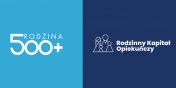 Rodzinny Kapita Opiekuczy i 500+ w ZUS