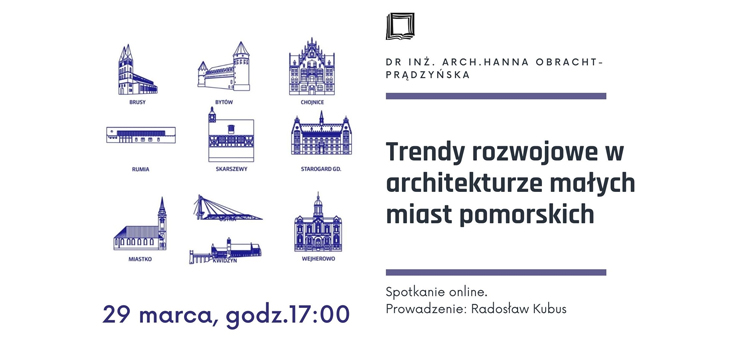 Trendy rozwojowe w architekturze małych miast pomorskich
