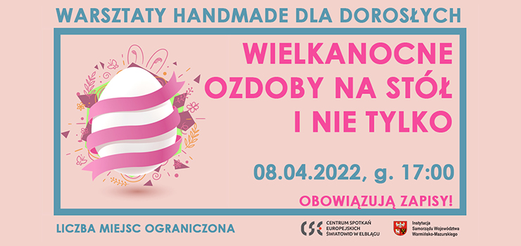"Wielkanocne ozdoby na stół i nie tylko” - warsztaty w Światowidzie