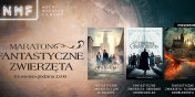 MARATON FANTASTYCZNE ZWIERZTA ju 8 kwietnia w MULTIKINIE