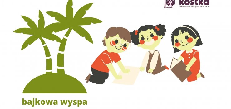 „Bajkowa wyspa” i sposoby na nudę