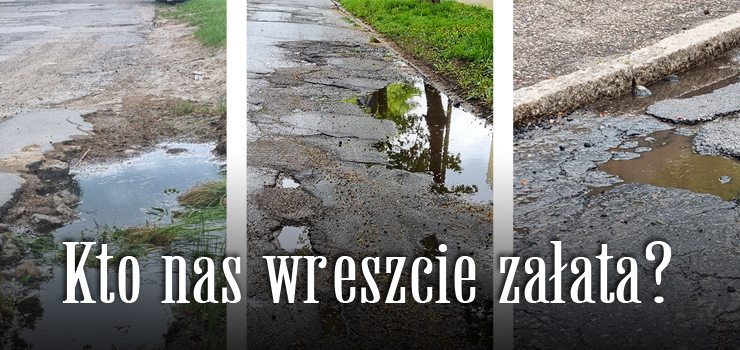 To my elbląskie dziury! Prezydencie, czy ktoś nas wreszcie załata?
