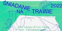 Niebawem pierwsze �niadanie na Trawie