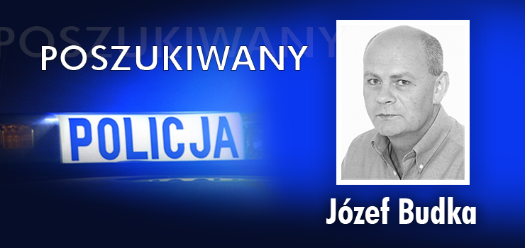 Józef Budka poszukiwany listem gończym