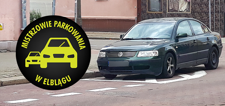 Mistrzowie parkowania w Elblągu (część 172)