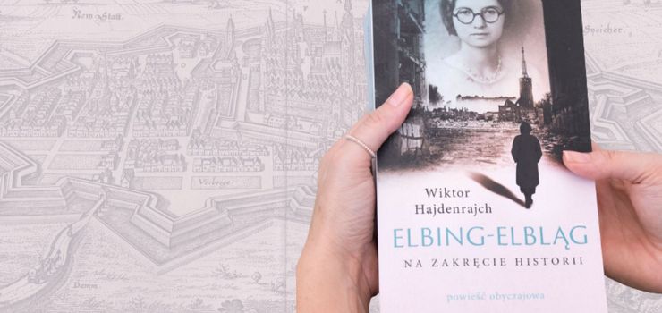 Przedwojenny Elbląg w książce Wiktora Hajdenrajcha. Spotkanie z autorem w poniedziałek