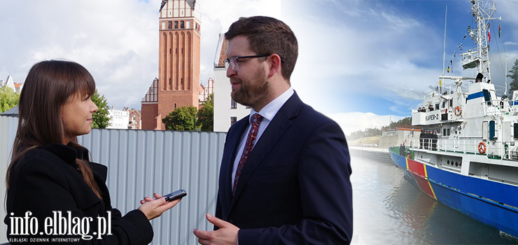 Wiceminister Andrzej Śliwka: Elbląg stanie się naturalnym oknem na porty północnego Bałtyku