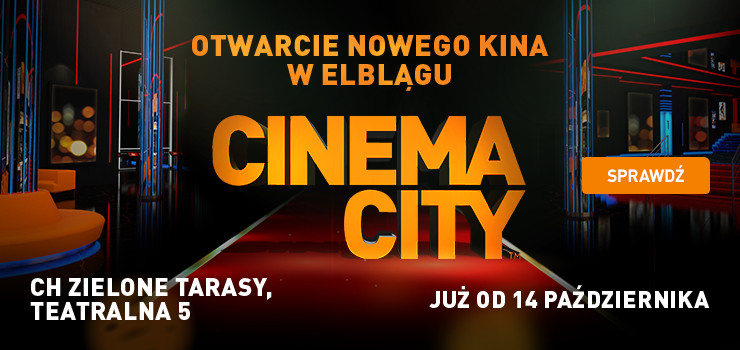 Cinema City wita mieszkańców Elbląga. Od 14 października otwiera swoje sale i zaprasza do świata filmów UNLIMITED