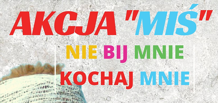 Akcja „Nie bij mnie - kochaj mnie!” ju niebawem w Elblgu