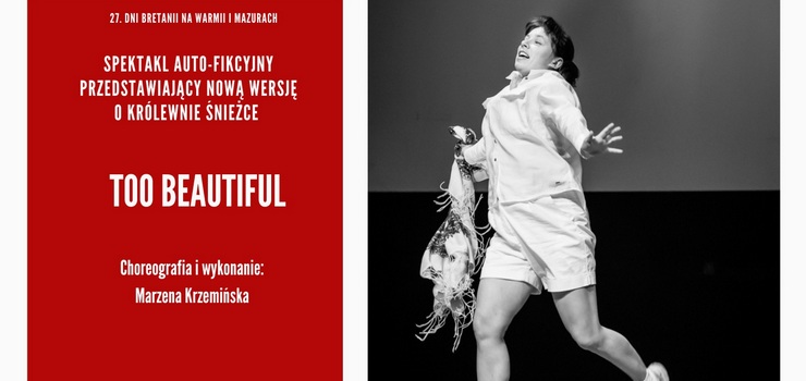 Spektakl teatru tańca "TOO BEAUTIFUL" w Elblągu