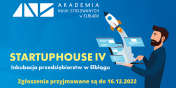 Rekrutacja do projektu „STARTUP HOUSE IV – Inkubacja przedsiębiorstw w Elblągu” zostaje przedłużona do 16.12.2022 roku.