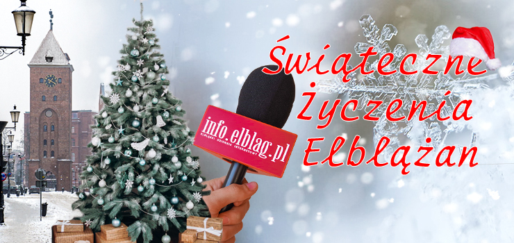 Świąteczne Życzenia Elblążan - zobacz materiał filmowy