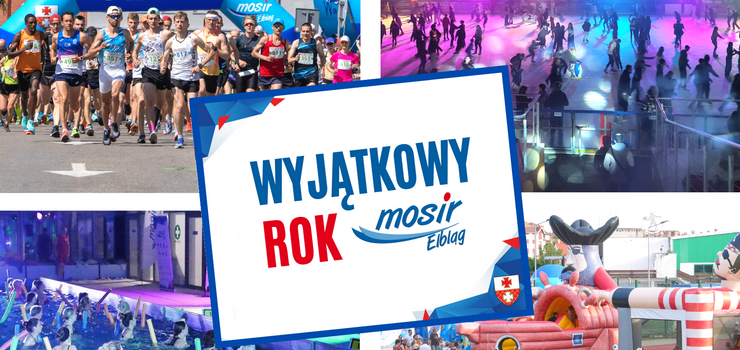 Wyjątkowy rok MOSiR w Elblągu