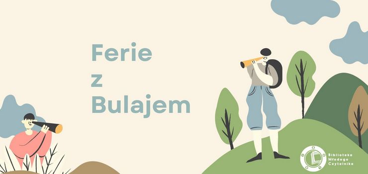 Ferie zimowe z Bulajem
