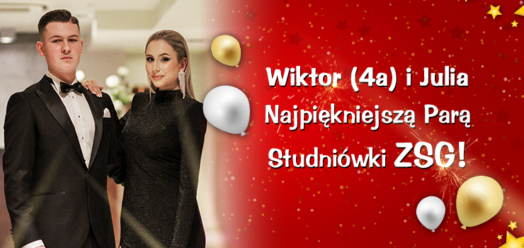 Julia i Wiktor Najpiękniejszą Parą Studniówki ZSG!