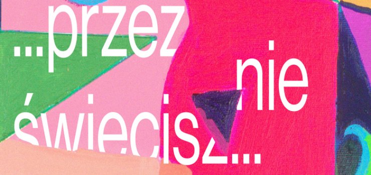 Zbigniew T. Szmurło "…przez nie świecisz…"