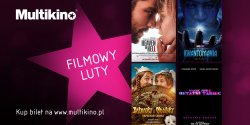 Co warto zobaczy� w lutym w Multikinie?