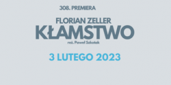 Teatr u Sewuka zaprasza na "K�amstwo"