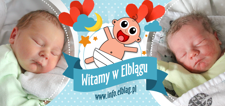 Oni urodzili się w Walentynki! Witamy w Elblągu: Marcela i Nikodema