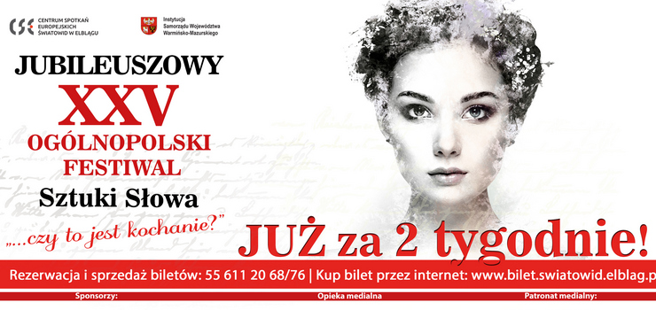 Przed nami 25. edycja Ogólnopolskiego Festiwalu Sztuki Słowa „…czy to jest kochanie?”