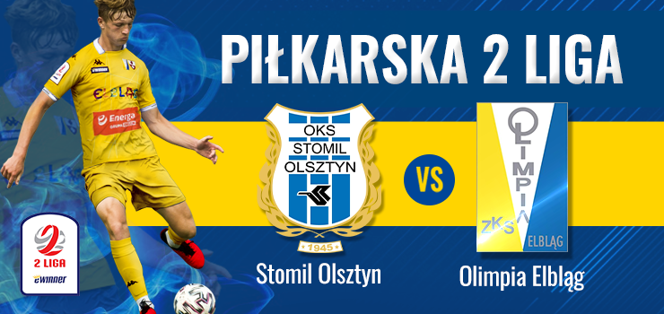 Dzi w Olsztynie pikarskie derby 2 ligi. Stomil podejmuje Olimpi. Transmisja w TVP Sport