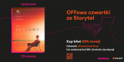 „Sundown” w ramach OFFowych czwartkw ze Storytel w Multikinie