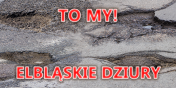 "To my elblskie dziury". Ten serial ogldamy od roku. Panie Wrblewski kiedy on si zakoczy?