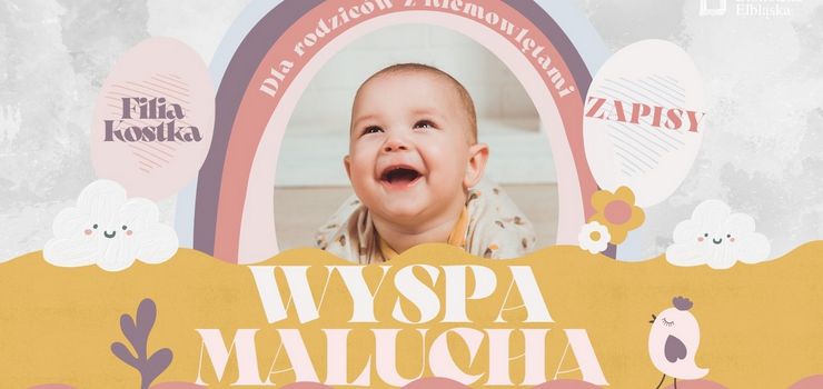 „Wyspa malucha” dla rodziców z niemowlętami