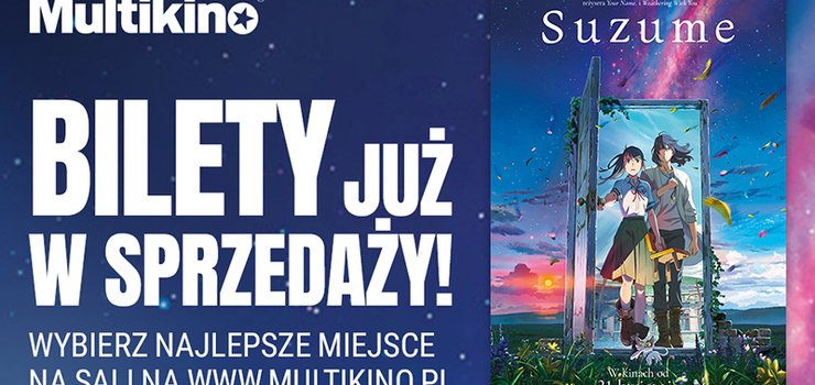 Już dziś kupisz bilety na „Suzume" w Multikinie!