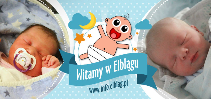 Witamy w Elblgu: Leona, Liwi, Ameli, Natali i Antoniego