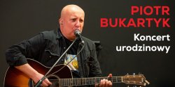 Urodzinowy koncert Piotra Bukartyka w Elbl�gu