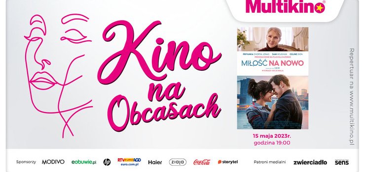 Cykl „Kino na Obcasach” w Multikinie - wygraj bilety