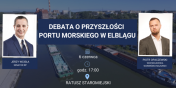 Debata o przyszłości portu morskiego w Elblągu