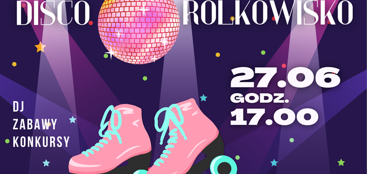 Disco Rolkowisko już we wtorek