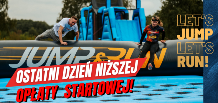 Jump&Run – ostatni dzie promocji