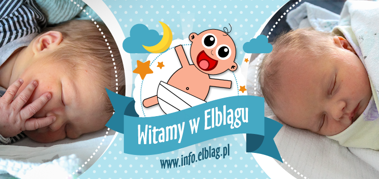 Witamy w Elblgu: Gabriela, Kacpra, Franciszka i Daniela