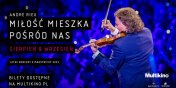 Koncert ANDRE RIEU: Mio mieszka pord nas w Multikinie - wygraj bilety