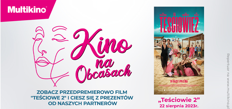 Zobacz komedi „Teciowie 2” trzy tygodnie przed premier! - wygraj bilety