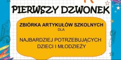 Pomagaj z Nami, przy��cz si� do akcji „Pierwszy dzwonek"!