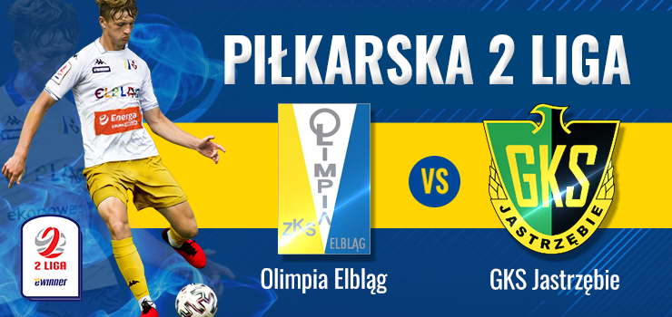 W sobotę przy Agrykola Olimpia podejmuje GKS Jastrzębie Zdrój