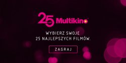 Sie� kin Multikino ma ju� 25 lat!