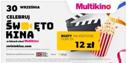 Ju� w sobot� �wi�to Kina w Multikinie - bilety na filmy za 12 z�!