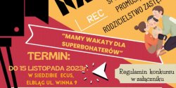 „Mamy wakaty dla Superbohater�w"