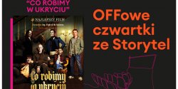 „Co robimy w ukryciu” w ramach OFFowych czwartk�w ze Storytel w Multikinie