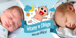 Witamy w Elbl�gu: Sofi�, Ma�gorzat�, Maj�, Adama, Antoniego i Ignacego