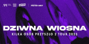 Jutro koncert zespou Dziwna Wiosna - wygraj bilety