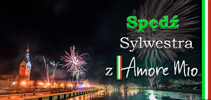 Amore Mio zaprasza na sylwestrową kolację!