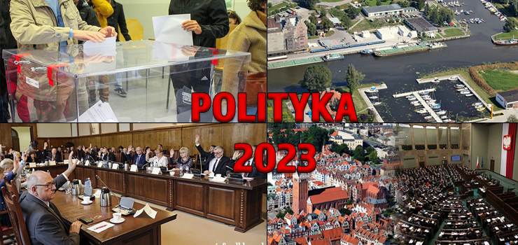 Rok 2023 w polityce. Czym yli elblanie? Najwaniejsze wydarzenia